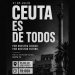 Convocan una manifestación en Ceuta bajo el lema “Ceuta es de todos”
