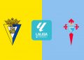 Cádiz – Celta Fortuna: horario, canal de TV y dónde ver el partido de LaLiga Hypermotion