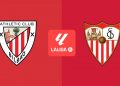 Athletic Club – Sevilla FC: horario, dónde ver en televisión hoy 22 de agosto