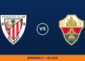 Athletic Club – Elche, en directo: jornada 5 de La Liga