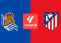 Real Sociedad y Atlético de Madrid se miden en Anoeta en busca de reacción en LaLiga EA Sports