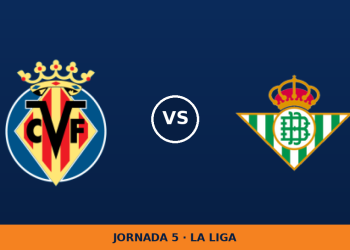 Villarreal – Real Betis, en directo: jornada 5 de La Liga