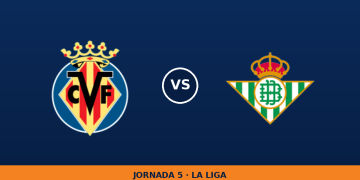 Villarreal – Real Betis, en directo: jornada 5 de La Liga