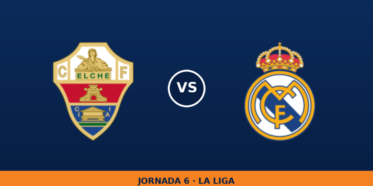 Elche – Real Madrid, en directo: jornada 6 de La Liga