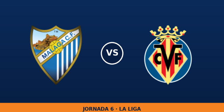 Malaga – Villarreal, en directo: jornada 6 de La Liga