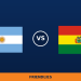 Argentina – Bolivia, en directo: Friendlies