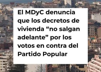 MDyC cuestiona al PP por falta de construcción de viviendas