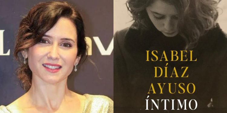 Isabel Díaz Ayuso publicará ‘Íntimo’, sus memorias más personales tras una década en la política