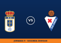 Oviedo – Eibar: hora y canal de TV (LaLiga TV Hypermotion)