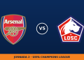 Arsenal – Lille: horario y dónde ver el partido