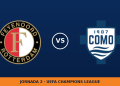Feyenoord – Como: horario y dónde ver el partido