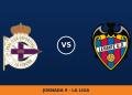 Deportivo de La Coruña – Levante: horario y dónde ver el partido