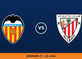 Valencia – Athletic Club: horario y dónde ver el partido