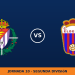 Valladolid – Eldense: hora y canal de TV (LaLiga TV Hypermotion)