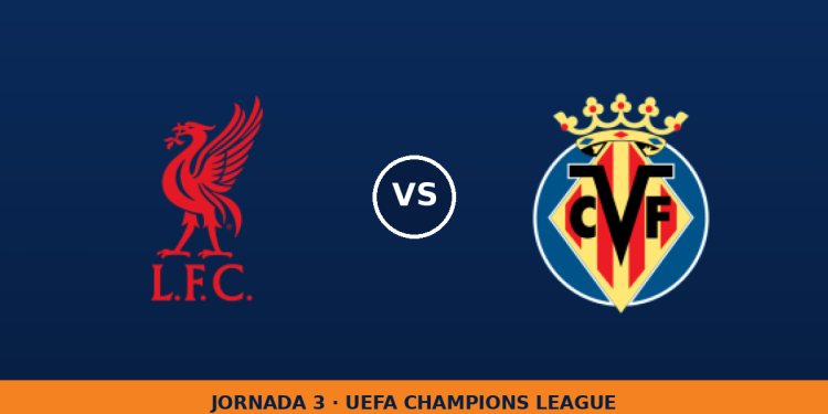 Liverpool – Villarreal: horario y dónde ver el partido