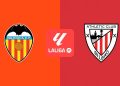 Valencia CF vs Athletic Club: horario y dónde ver el partido de LaLiga EA Sports