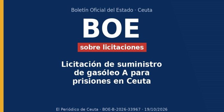 Licitación de suministro de gasóleo A para prisiones en Ceuta
