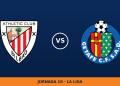 Athletic Club – Getafe: hora y canal de TV (DAZN LaLiga)