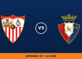 Sevilla – Osasuna: horario y dónde ver el partido